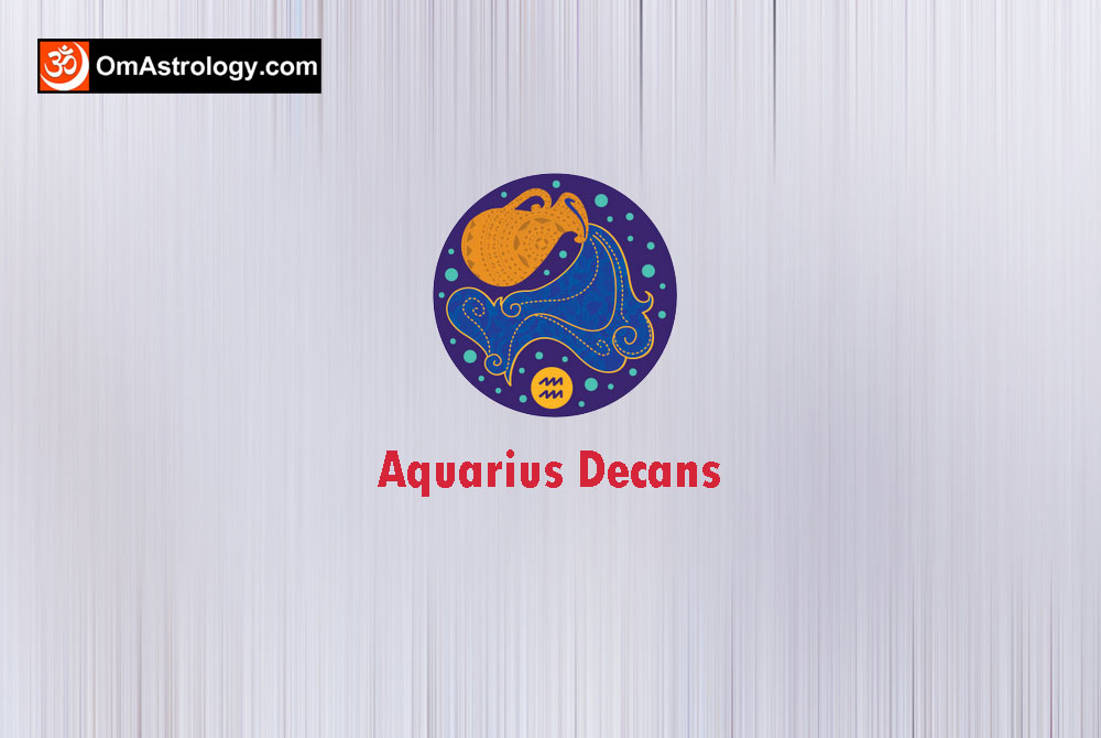 aquarius decans - aquarius zodiac decans rising sun appearance personality