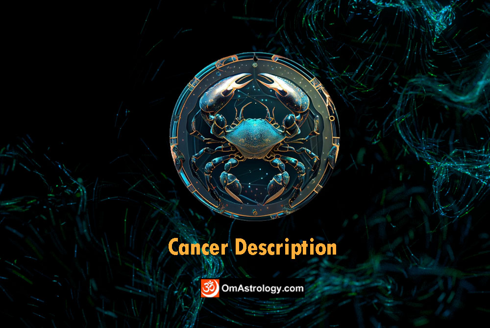 cancer zodiac sign description, details & explaination