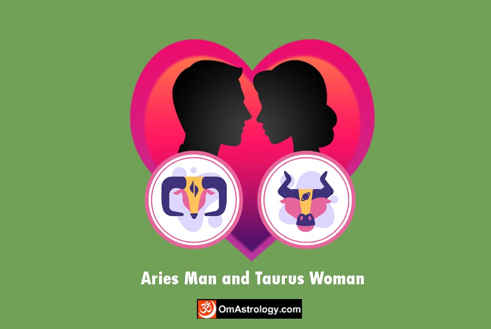 aries man taurus woman compatibility love friendship marriage relationship