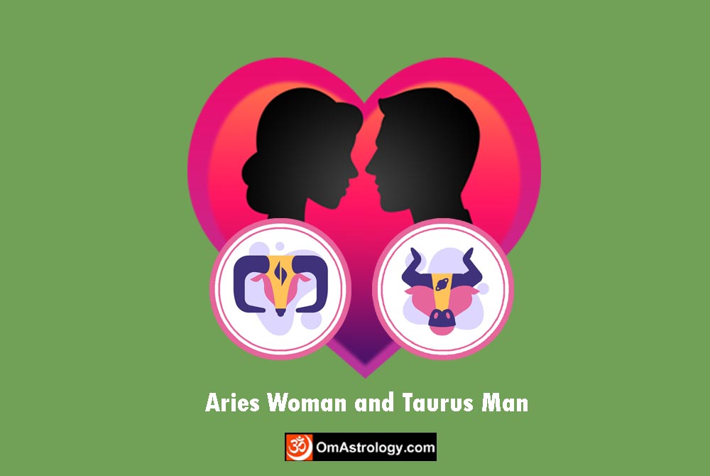 aries woman taurus man compatibility love friendship marriage relationship