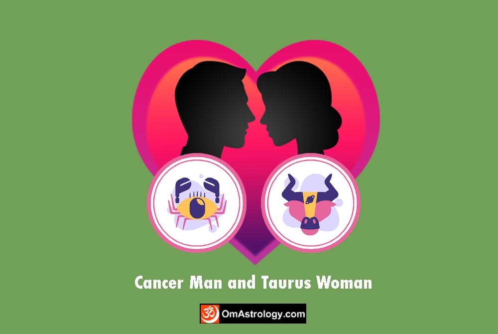 cancer man taurus woman compatibility love friendship marriage relationship
