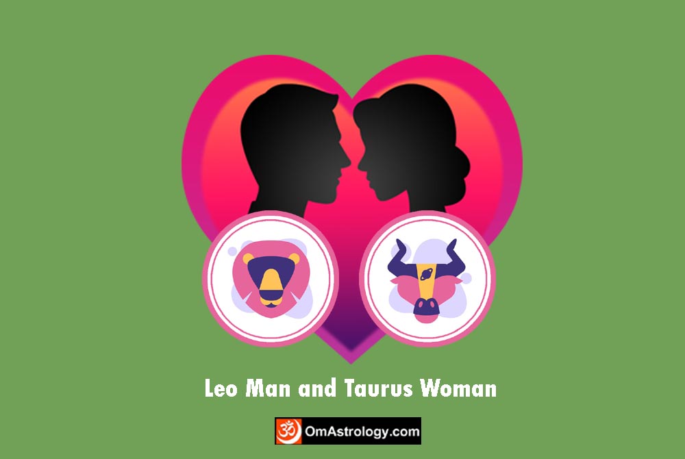 leo man taurus woman compatibility love friendship marriage relationship
