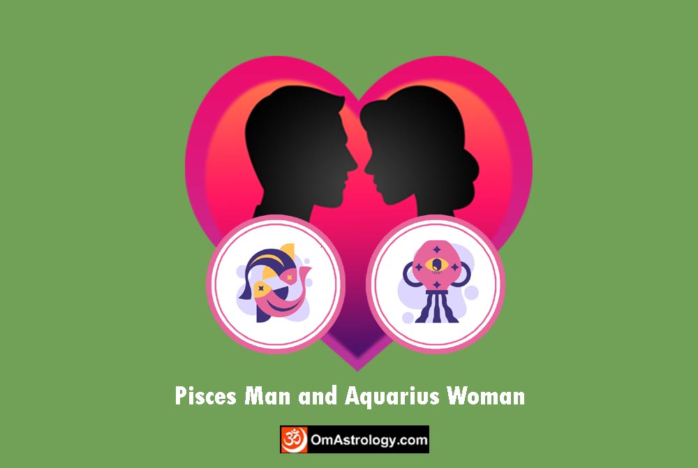 pisces man aquarius woman compatibility love friendship marriage relationship