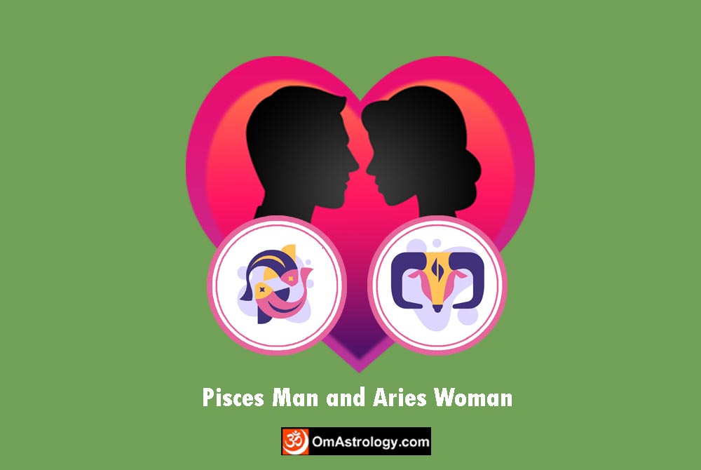 pisces man aries woman compatibility love friendship marriage relationship