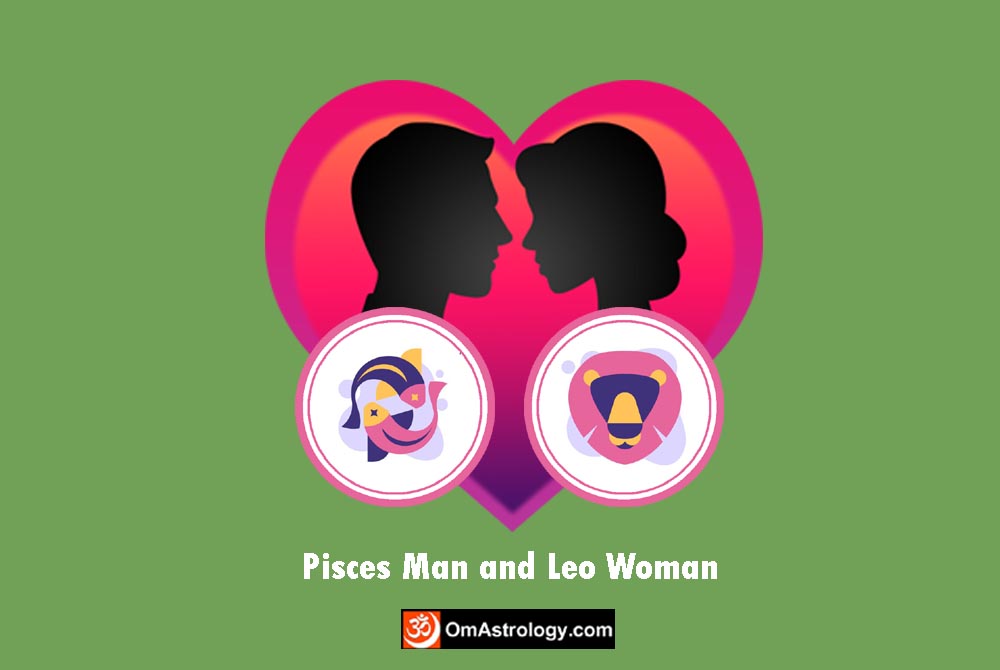 pisces man leo woman compatibility love friendship marriage relationship