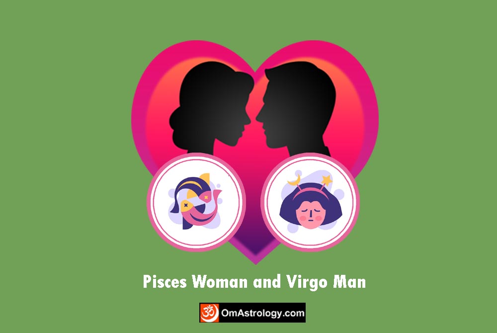 pisces woman virgo man compatibility love friendship marriage relationship