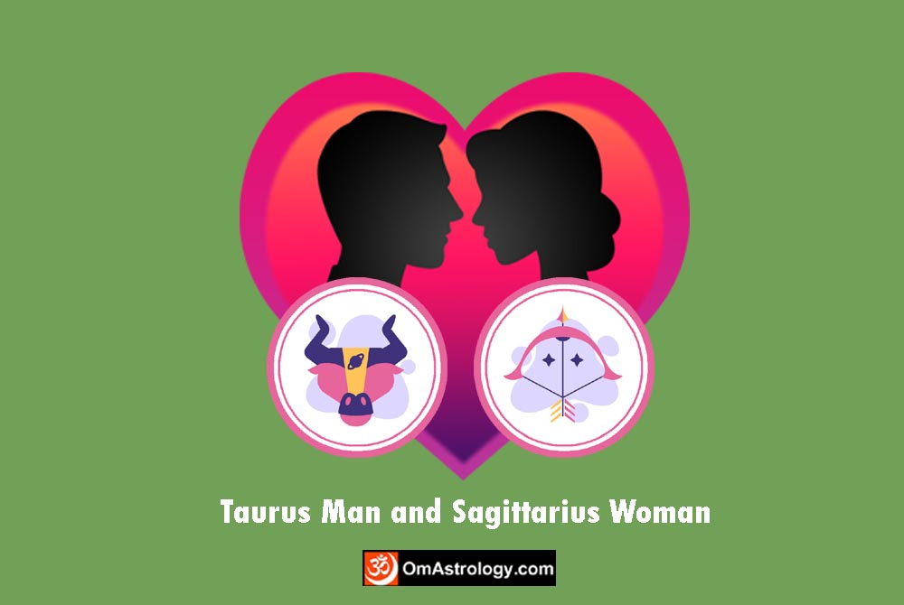 taurus man sagittarius woman compatibility love friendship marriage relationship