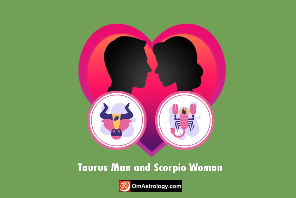 taurus man scorpio woman compatibility love friendship marriage relationship