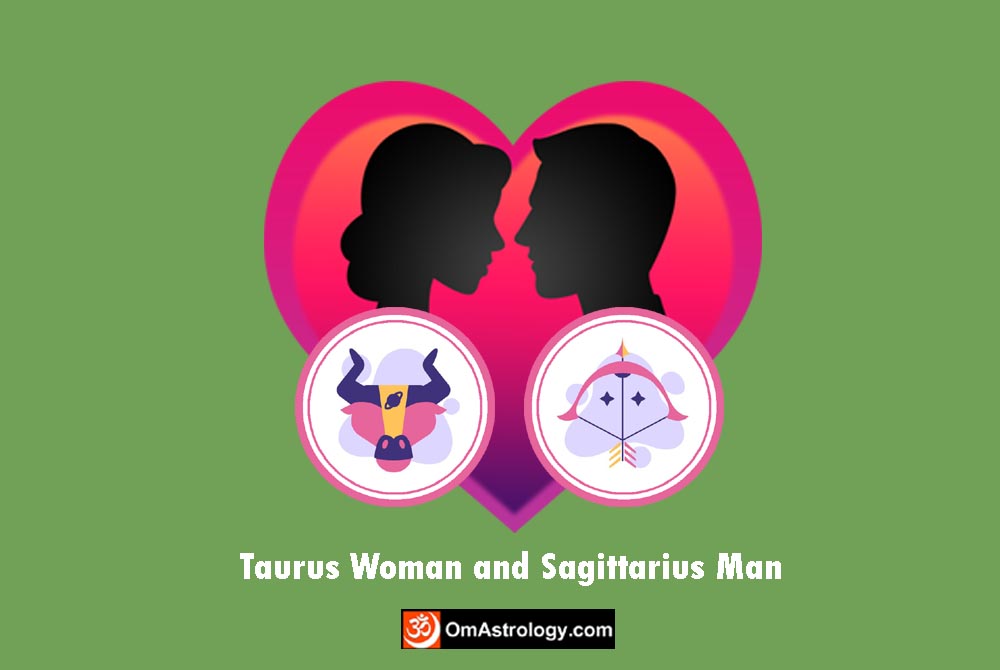 taurus woman sagittarius man compatibility love friendship marriage relationship