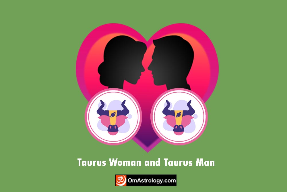 taurus woman taurus man compatibility love friendship marriage relationship