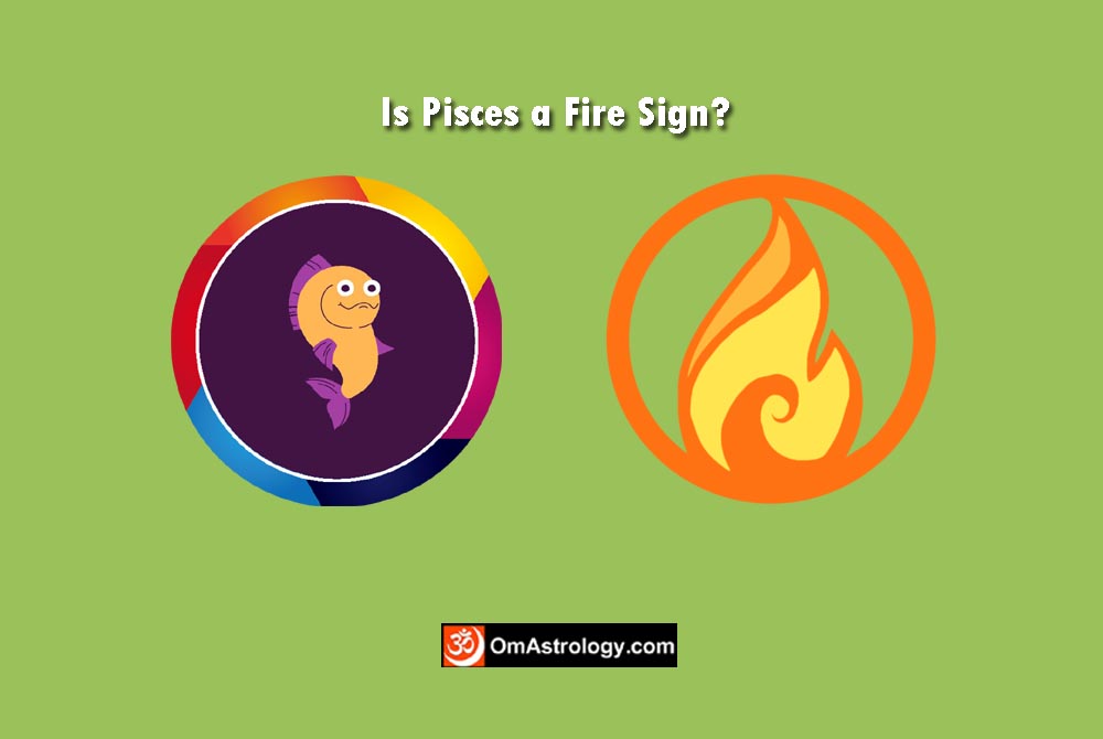 is pisces a fire sign?