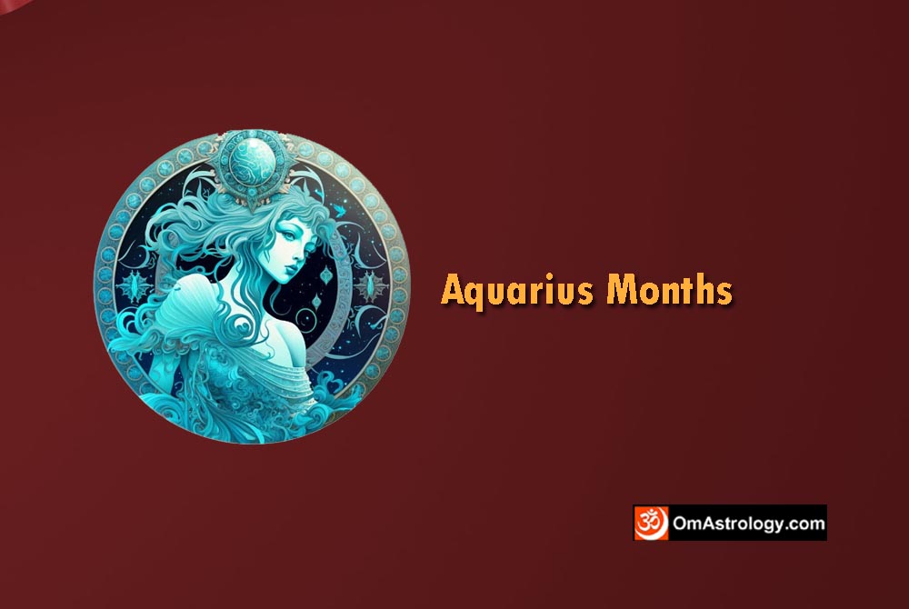 aquarius months: zodiac birthday dates personality name
