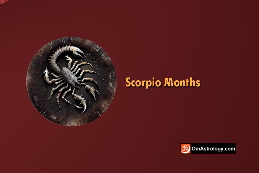 scorpio months: zodiac birthday dates personality name