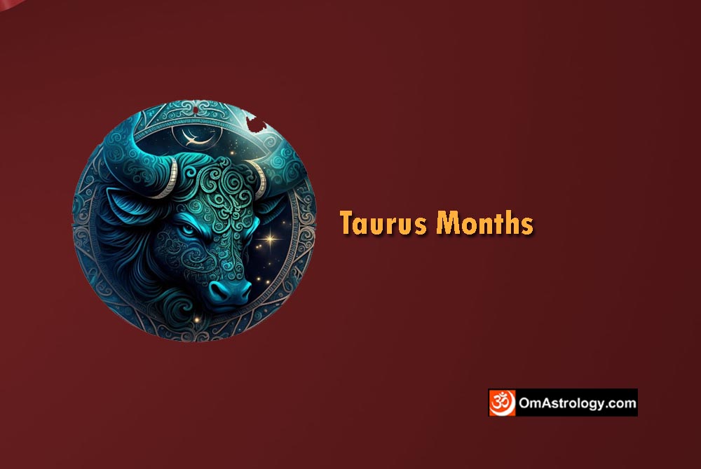 taurus months: zodiac birthday dates personality name