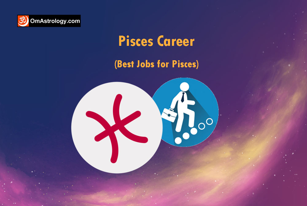 pisces career - best profession for pisces