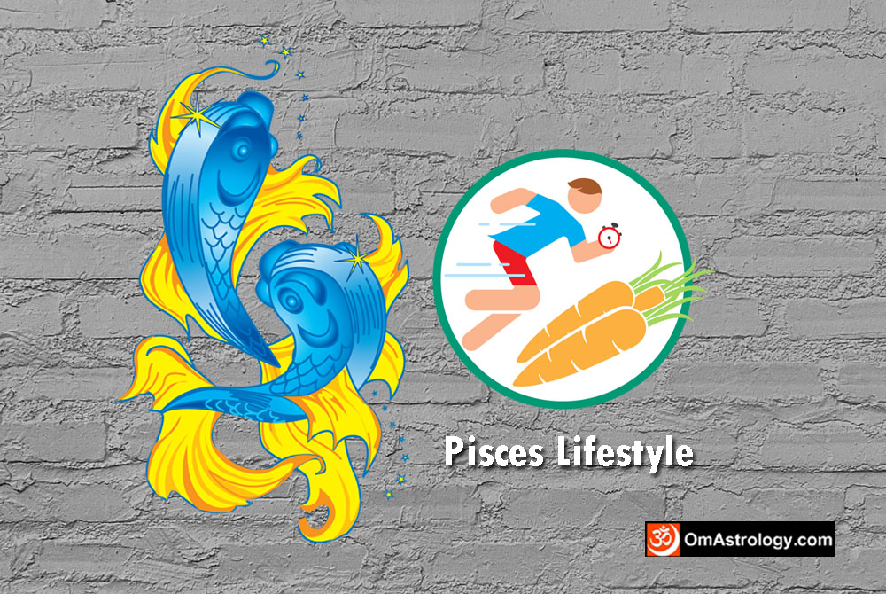 pisces lifestyle life food habits physical appearance