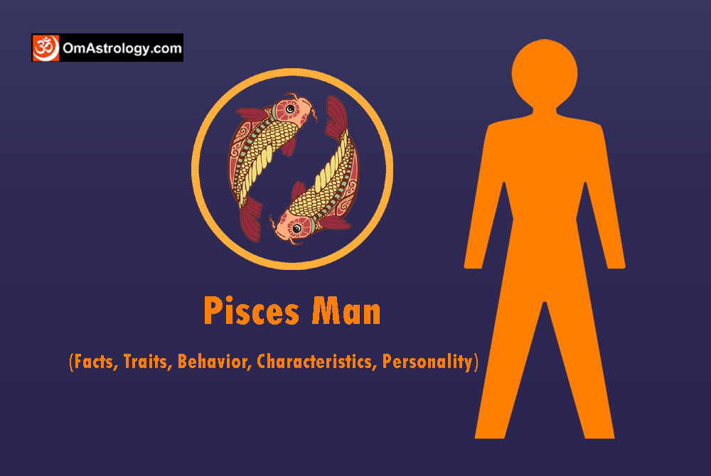 pisces man: personality traits characteristics facts & nature
