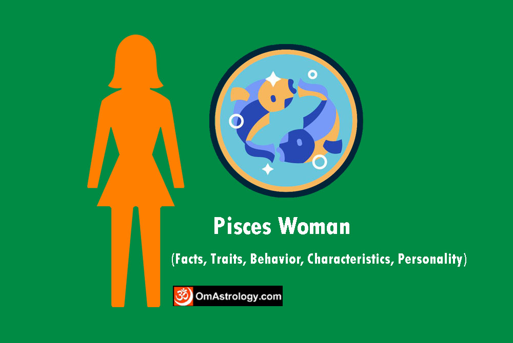 pisces woman facts traits behavior characteristics personality