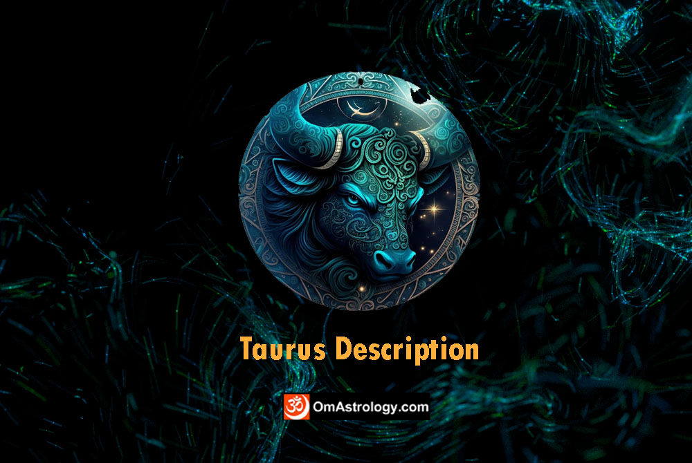 taurus zodiac sign description, details & explaination