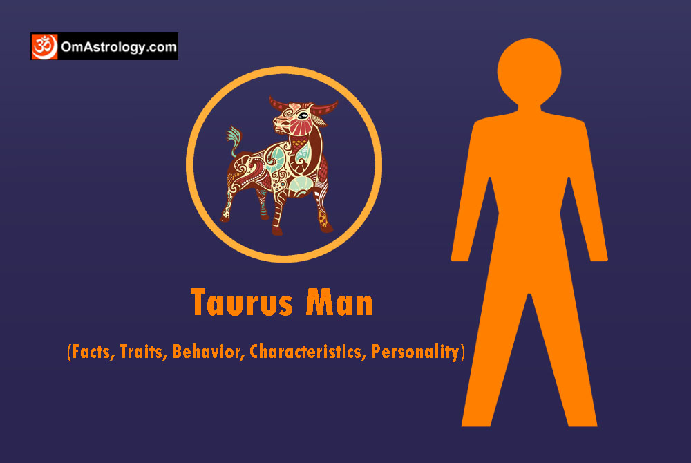 taurus man: personality traits characteristics facts & nature