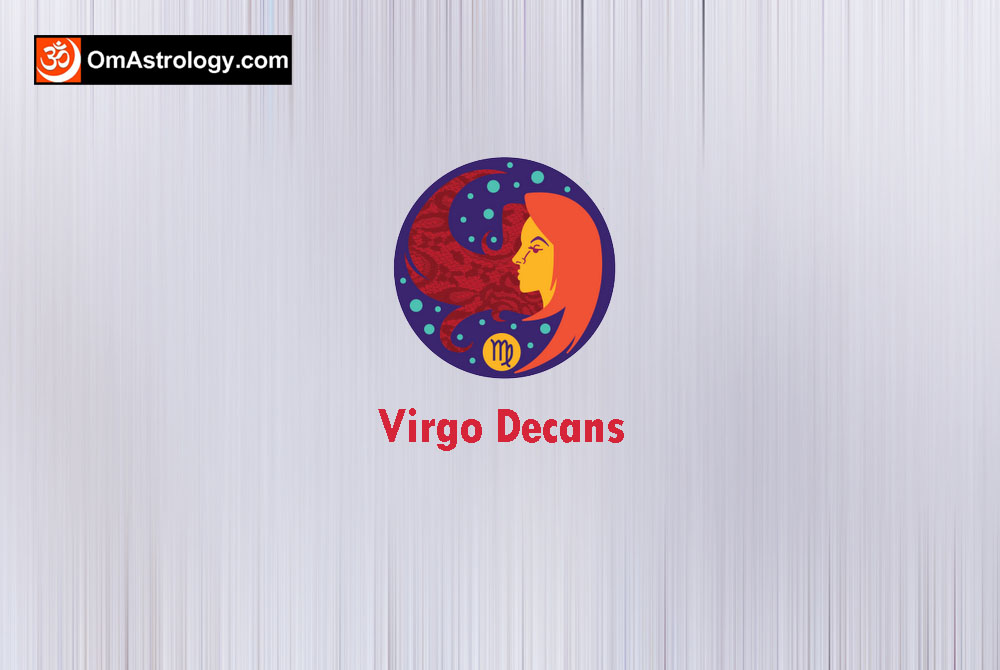 virgo decans - virgo zodiac decans rising sun appearance personality